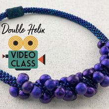 Load image into Gallery viewer, Double Helix Pre-Recorded Video Class
