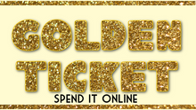 Load image into Gallery viewer, Golden Ticket!
