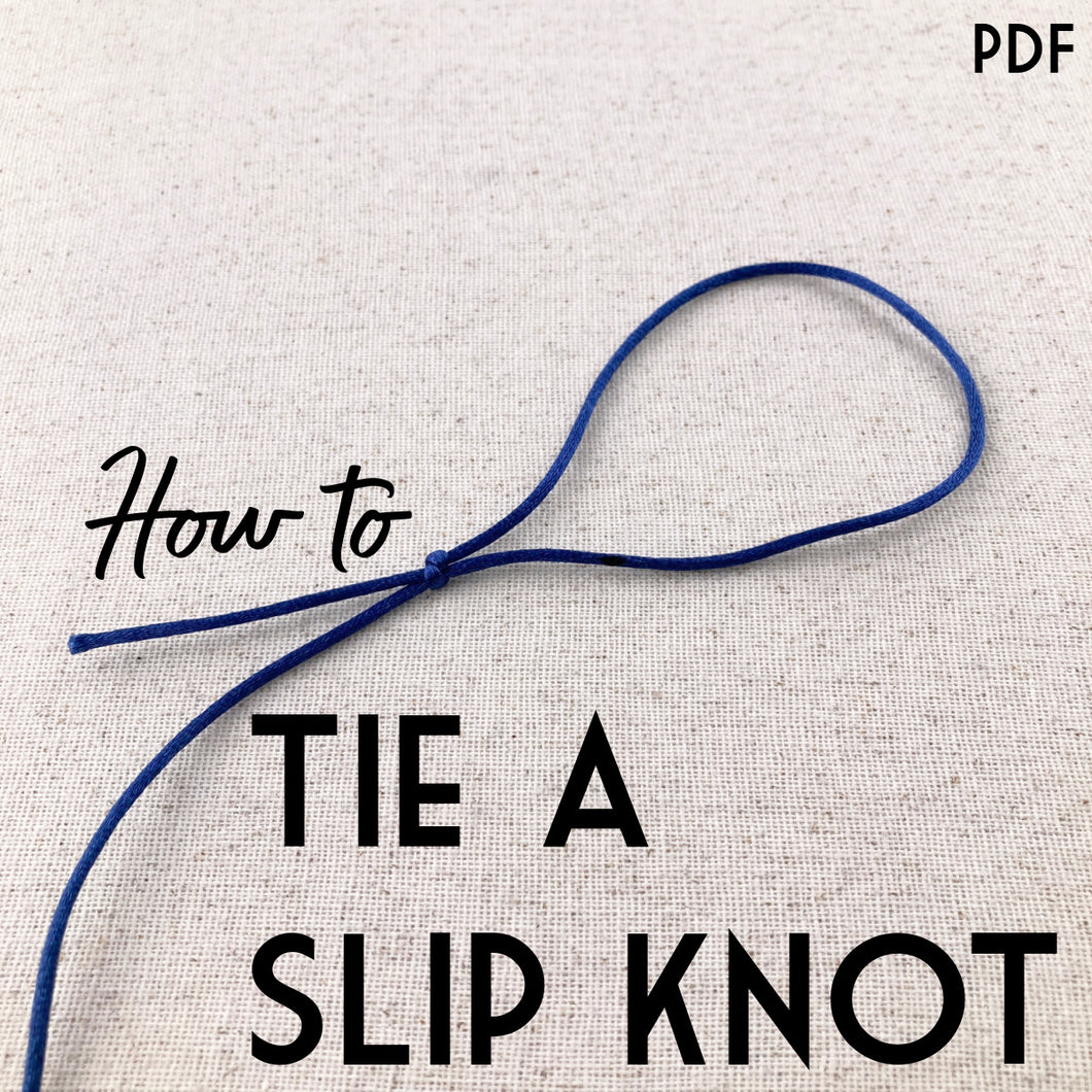 How to Tie a Slip Knot (PDF)