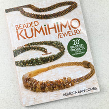 Load image into Gallery viewer, Autographed Book:  Beaded Kumihimo Jewelry by Rebecca Ann Combs
